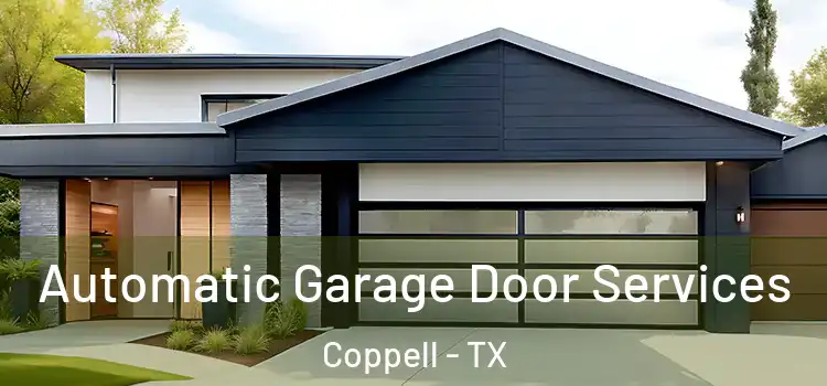  Automatic Garage Door Services Coppell - TX