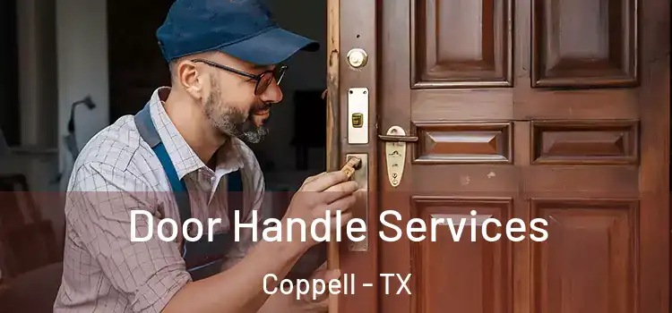 Door Handle Services Coppell - TX