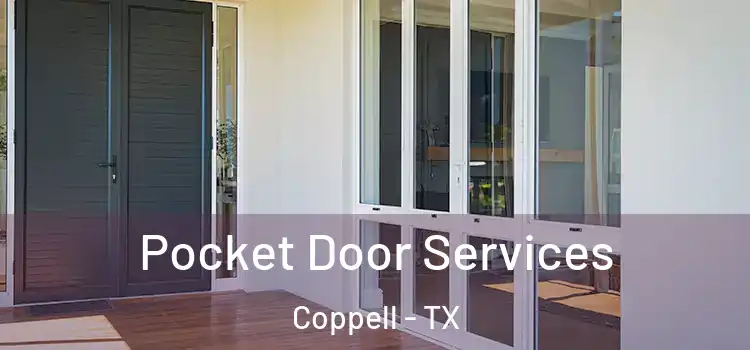 Pocket Door Services Coppell - TX