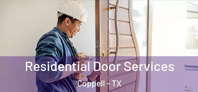 Residential Door Services Coppell - TX