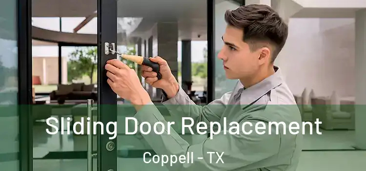 Sliding Door Replacement Coppell - TX