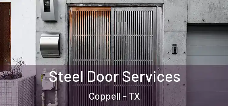 Steel Door Services Coppell - TX